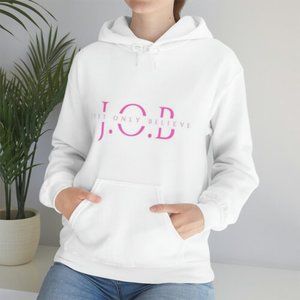 Just Only Believe Hoodie--TM: Our New Signature Line Ambassador K Collection